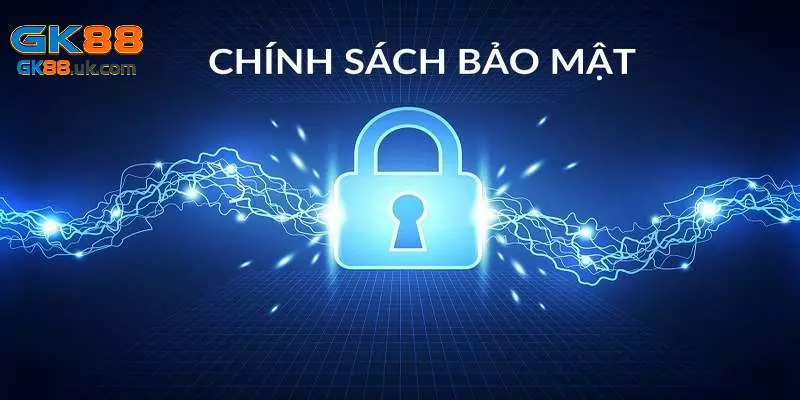 Chính sách bảo mật GK88 cung cấp những dữ liệu nào?